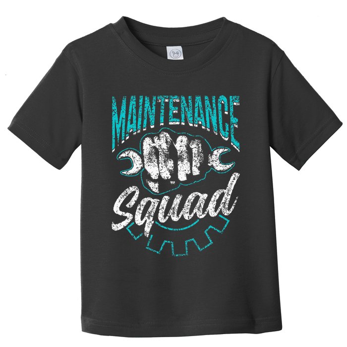 Maintenance Squad Technician Worker Maintenance Man Toddler T-Shirt