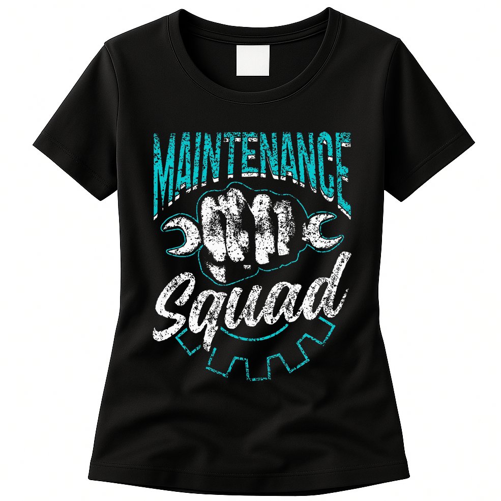 Maintenance Squad Technician Worker Maintenance Man Womens T-Shirt