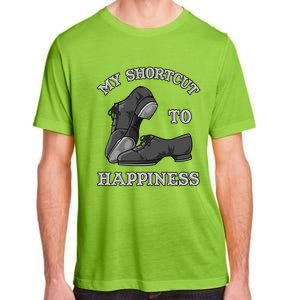 My Shortcut To Happiness Is Tap Dance Shoes For Tap Dancing Gift Adult ChromaSoft Performance T-Shirt