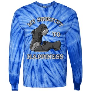 My Shortcut To Happiness Is Tap Dance Shoes For Tap Dancing Gift Tie-Dye Long Sleeve Shirt