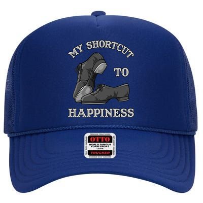 My Shortcut To Happiness Is Tap Dance Shoes For Tap Dancing Gift High Crown Mesh Back Trucker Hat