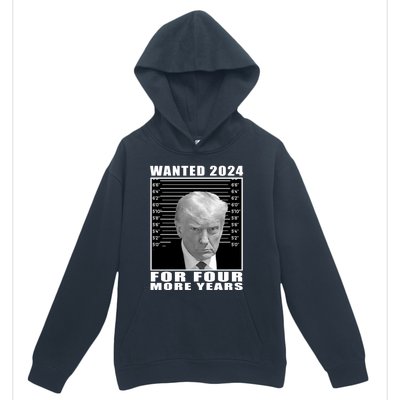 Mug Shot Trump Wanted 2024 For Four More Years Urban Pullover Hoodie