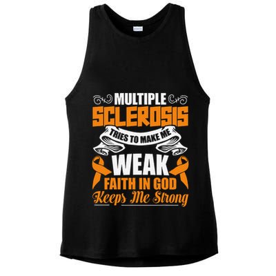 Multiple Sclerosis Tries To Make Me Weak Faith In God Ladies PosiCharge Tri-Blend Wicking Tank