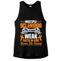 Multiple Sclerosis Tries To Make Me Weak Faith In God Ladies PosiCharge Tri-Blend Wicking Tank