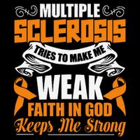 Multiple Sclerosis Tries To Make Me Weak Faith In God Backpack
