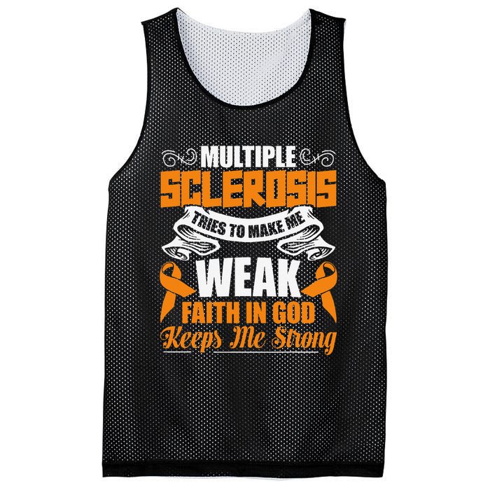 Multiple Sclerosis Tries To Make Me Weak Faith In God Mesh Reversible Basketball Jersey Tank