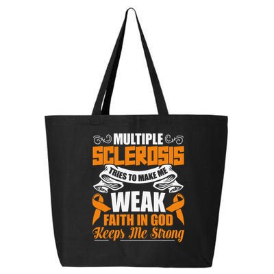 Multiple Sclerosis Tries To Make Me Weak Faith In God 25L Jumbo Tote