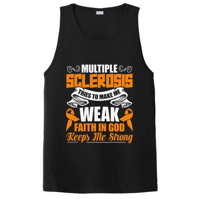 Multiple Sclerosis Tries To Make Me Weak Faith In God PosiCharge Competitor Tank
