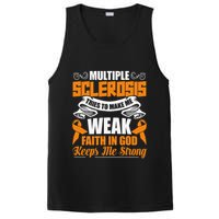 Multiple Sclerosis Tries To Make Me Weak Faith In God PosiCharge Competitor Tank