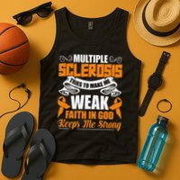 Multiple Sclerosis Tries To Make Me Weak Faith In God Tank Top