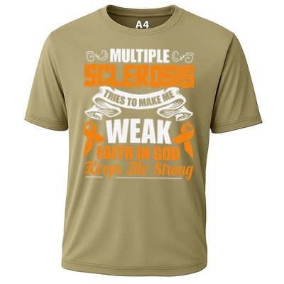 Multiple Sclerosis Tries To Make Me Weak Faith In God Performance Shirt