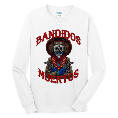 Mexican Skull Tequila Bandito Cool Skeleton Charro Gift Idea Tall Long Sleeve T-Shirt