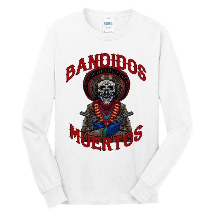 Mexican Skull Tequila Bandito Cool Skeleton Charro Gift Idea Tall Long Sleeve T-Shirt