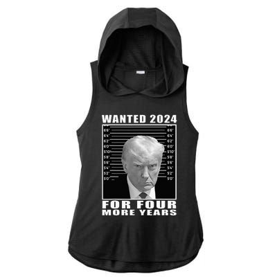 Mug Shot Trump Wanted 2024 For Four More Years Ladies PosiCharge Tri-Blend Wicking Draft Hoodie Tank