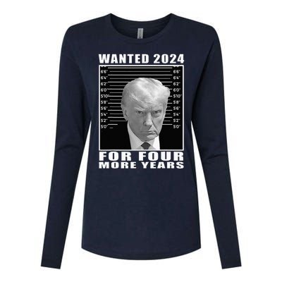 Mug Shot Trump Wanted 2024 For Four More Years Womens Cotton Relaxed Long Sleeve T-Shirt