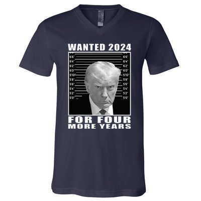 Mug Shot Trump Wanted 2024 For Four More Years V-Neck T-Shirt