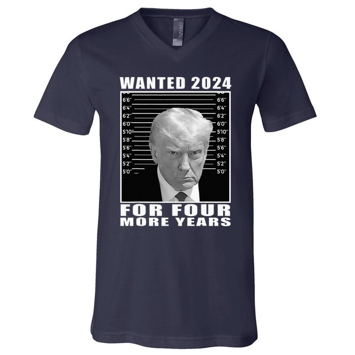 Mug Shot Trump Wanted 2024 For Four More Years V-Neck T-Shirt