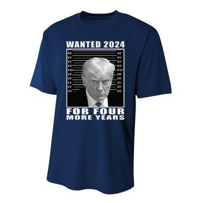 Mug Shot Trump Wanted 2024 For Four More Years Performance Sprint T-Shirt