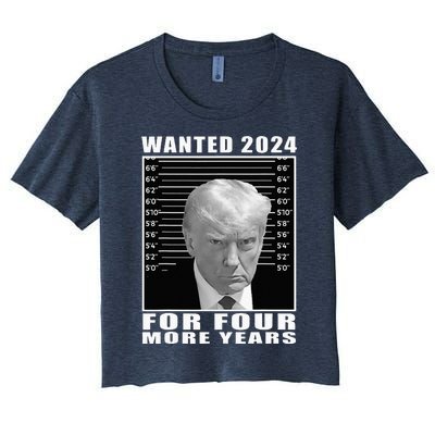 Mug Shot Trump Wanted 2024 For Four More Years Women's Crop Top Tee