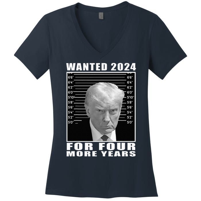 Mug Shot Trump Wanted 2024 For Four More Years Women's V-Neck T-Shirt