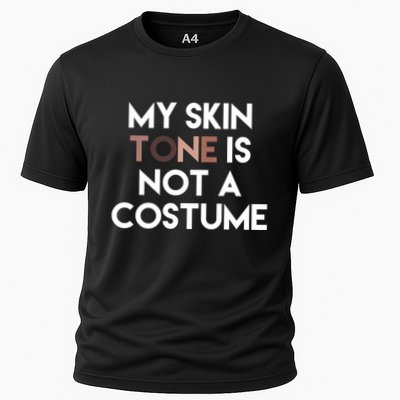 My Skin Tone Is Not A Costume Gift Performance Shirt