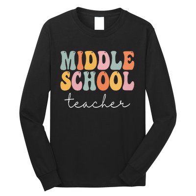 Middle School Teacher Retro Groovy Happy First Day Of School Long Sleeve Shirt