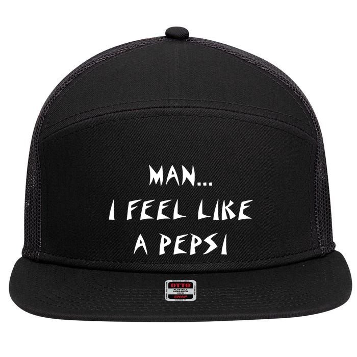 Methsyndicate Shaniacidal Twaindencies Man I Feel Like A Pepsi 7 Panel Mesh Trucker Snapback Hat