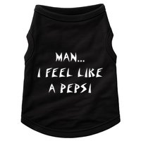 Methsyndicate Shaniacidal Twaindencies Man I Feel Like A Pepsi Doggie Tank