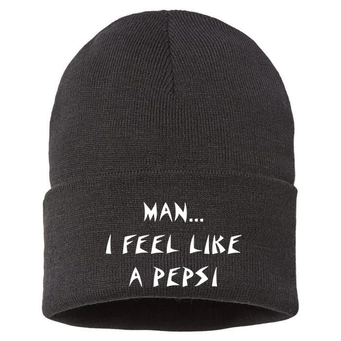 Methsyndicate Shaniacidal Twaindencies Man I Feel Like A Pepsi Sustainable Knit Beanie