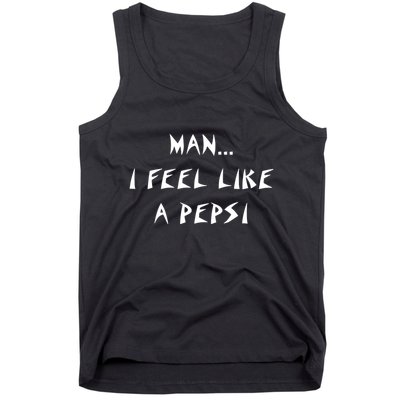 Methsyndicate Shaniacidal Twaindencies Man I Feel Like A Pepsi Tank Top