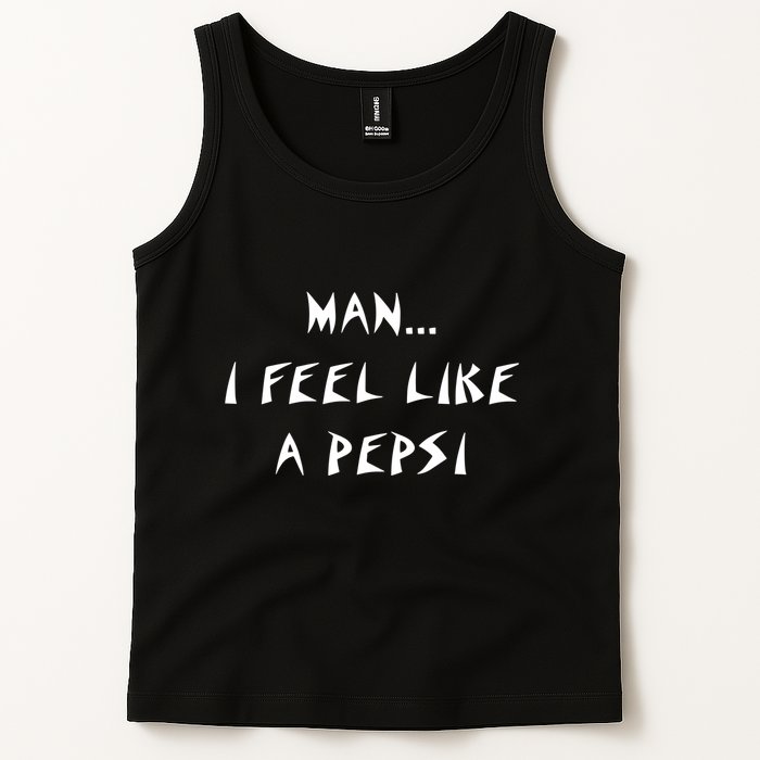 Methsyndicate Shaniacidal Twaindencies Man I Feel Like A Pepsi Tank Top