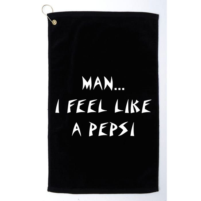 Methsyndicate Shaniacidal Twaindencies Man I Feel Like A Pepsi Golf Towel