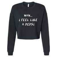 Methsyndicate Shaniacidal Twaindencies Man I Feel Like A Pepsi Cropped Pullover Crew