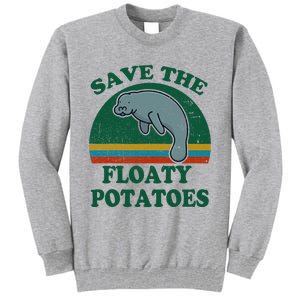 Manatee Save The Floaty Potatoes Funny Chubby Mermaid Tall Sweatshirt