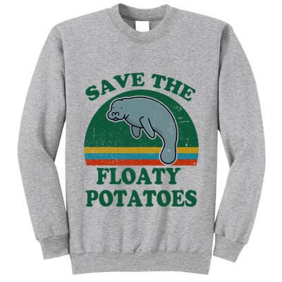 Manatee Save The Floaty Potatoes Funny Chubby Mermaid Tall Sweatshirt