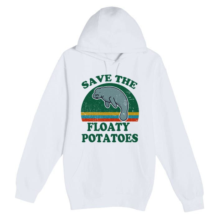 Manatee Save The Floaty Potatoes Funny Chubby Mermaid Premium Pullover Hoodie