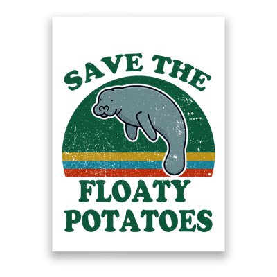 Manatee Save The Floaty Potatoes Funny Chubby Mermaid Poster