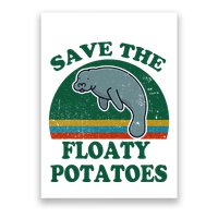 Manatee Save The Floaty Potatoes Funny Chubby Mermaid Poster