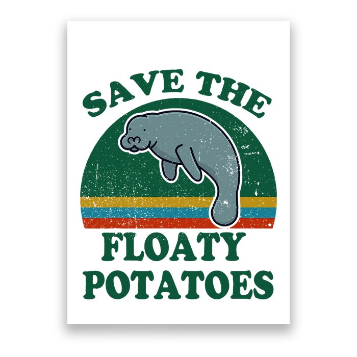 Manatee Save The Floaty Potatoes Funny Chubby Mermaid Poster