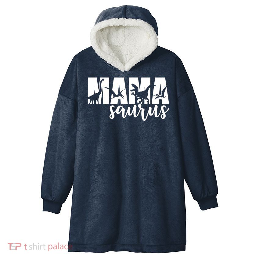 Mama Saurus T Rex Dinosaur Funny Mama Saurus Mother's Day Hooded Wearable Blanket