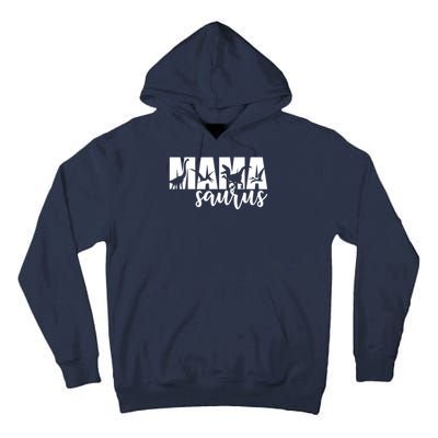 Mama Saurus T Rex Dinosaur Funny Mama Saurus Mother's Day Tall Hoodie
