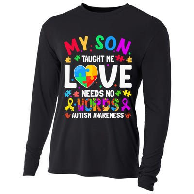 My Son Taught Me Love Needs No Words Autism For Mom Dad Cooling Performance Long Sleeve Crew