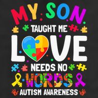 My Son Taught Me Love Needs No Words Autism For Mom Dad Golf Towel