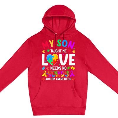 My Son Taught Me Love Needs No Words Autism For Mom Dad Premium Pullover Hoodie