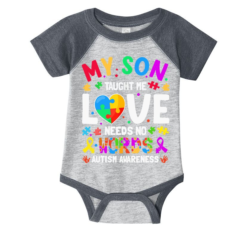 My Son Taught Me Love Needs No Words Autism For Mom Dad Infant Baby Jersey Bodysuit