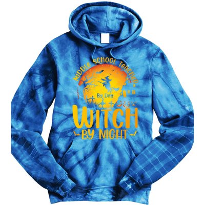 Middle School Teacher By Day Witch By Night Teacher His/Her Gift Tie Dye Hoodie