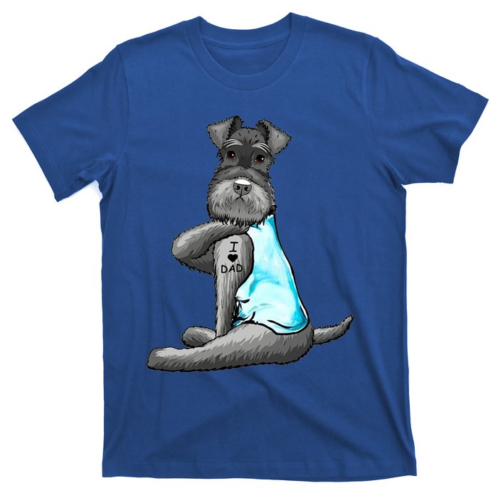 Miniature Schnauzer Tattoos I Love Dad Gift FatherS Day Gift T-Shirt