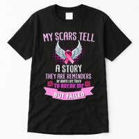 My Scars Tell A Story Breast Cancer Tall T-Shirt
