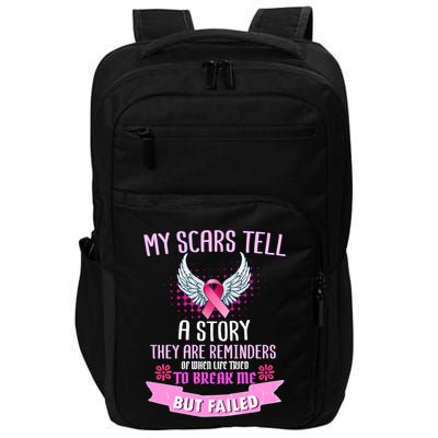 My Scars Tell A Story Breast Cancer Impact Tech Backpack