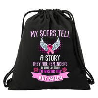 My Scars Tell A Story Breast Cancer Drawstring Bag